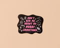 Vinyl Sticker—Don’t Ask About My Hobby Graveyard