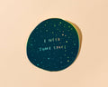 Holographic Vinyl Sticker—I Need Space