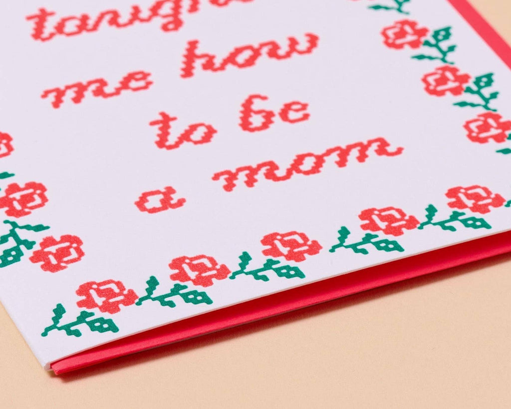 Letterpress Mother's Day Card—Taught Me To Mom (Needlepoint)